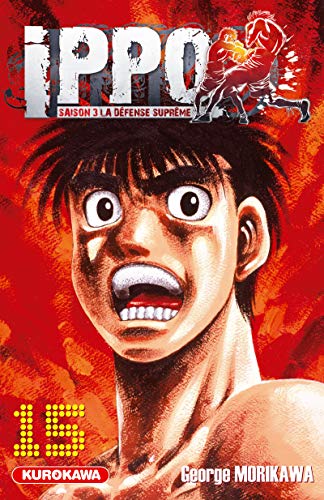 Télécharger Ippo - saison 3, La défense suprême - tome 15 (15) PDF