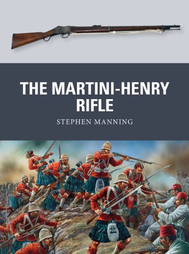 Télécharger The Martini-Henry Rifle (Weapon Book 26) (English Edition) Livre PDF Gratuit