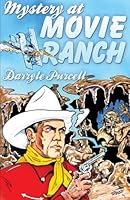 Mystery at Movie Ranch 1502371510 Book Cover