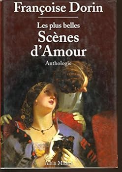 Hardcover Les plus belles scènes d'amour- anthologie [French] Book