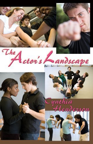 The Actor's Landscape by Henderson, Cynthia (2010) Paperback