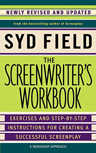 Télécharger The Screenwriter's Workbook: Exercises and Step-by-Step Instructions for Creating a Successful Scree Livre eBook France