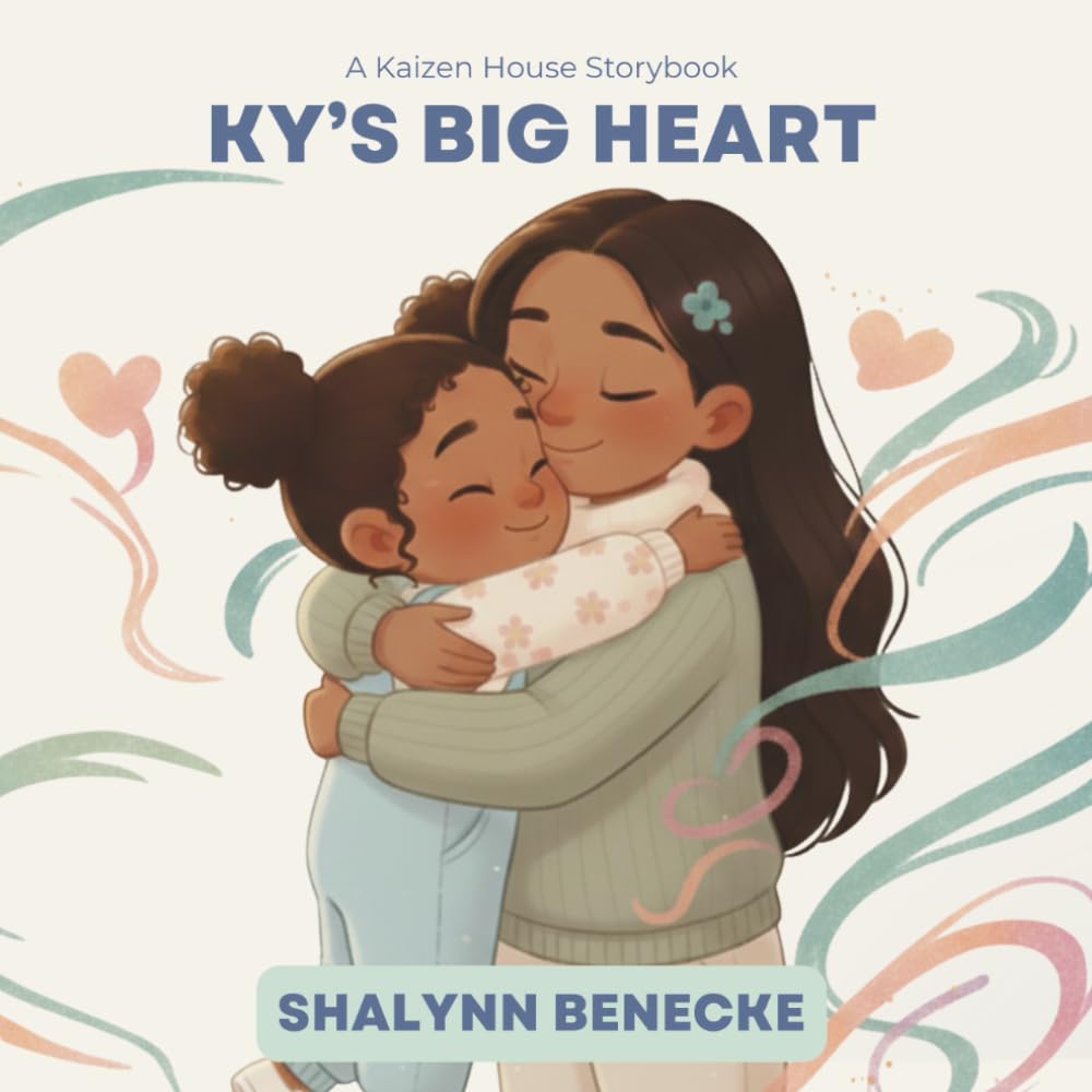 Ky's Big Heart: A Kaizen House Storybook (The Fruit Storybook Series)