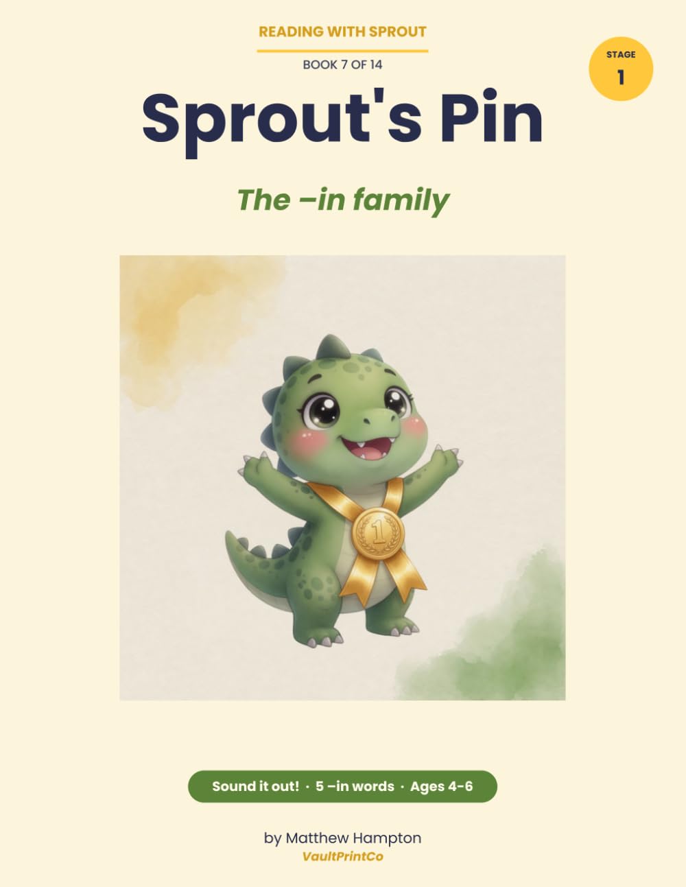 Sprout's Pin: A Decodable -in Word Family Phonics Reader for Beginning Readers, Ages 4-6 (Reading with Sprout)
