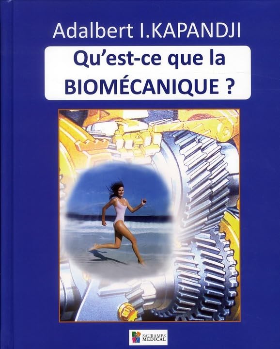  Qu\'est-ce que la Biomécanique ?