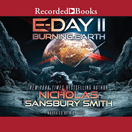 E-Day II: Burning Earth: E-Day Trilogy, Book 2 - audioobook cover depicting a lunar surface with airships fighting. You can also see a planet in the background