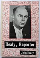 Healy, reporter: The early years 0951263927 Book Cover