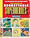 The League of Regrettable Superheroes: Half-Baked Heroes from Comic Book History