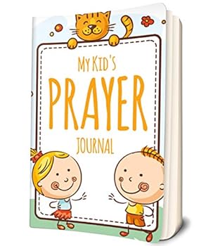 Paperback My Kid's Prayer Journal: A beautiful Children's Journal to Inspire Conversation & Prayer with God Book