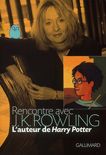 Rencontre avec J.K. Rowling: L'auteur de "Harry... [French] 2070545806 Book Cover