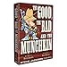 The Good the Bad and the Munchkin