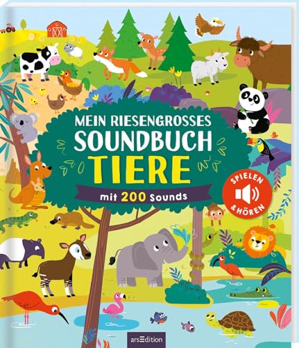Mein riesengroßes Soundbuch Tiere: mit 200 Sounds | Hochwertiges Soundbuch mit gesprochenen Wörtern, dazugehörigen Sounds und einer Spielefunktion für Kinder ab 3 Jahren (Mein großes Geräuschebuch)