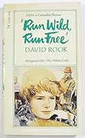Run Wild, Run Free / The White Colt B000W61GO6 Book Cover