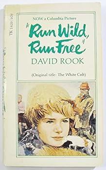 Paperback Run Wild, Run Free / The White Colt Book