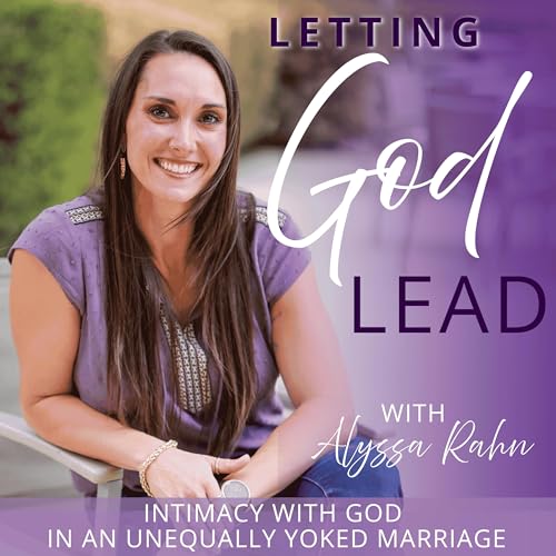 『Letting God Lead | Spiritual Warfare, Resentment, Holy Spirit, Marriage, Biblical Encouragement』のカバーアート