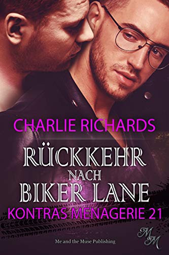 Rückkehr nach Biker Lane (Kontras Menagerie 21)