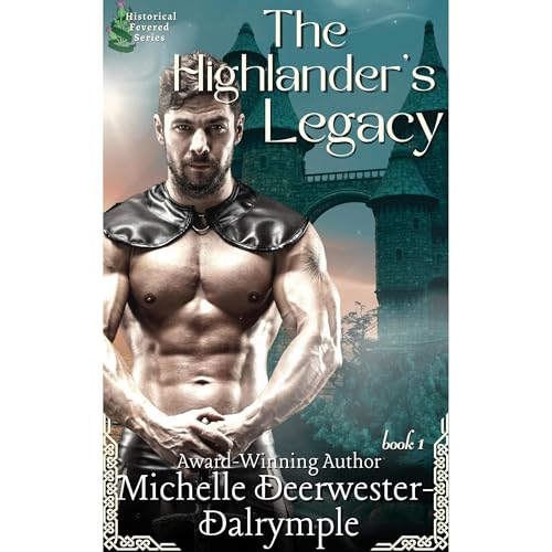 The Highlander's Legacy by Michelle Deerwester-Dalrymple episode artwork