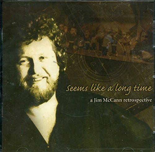 Jim McCann - Seems Like a Long Time
