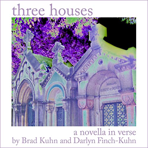 Three Houses by Brad Kuhn, Darlyn Finch episode artwork