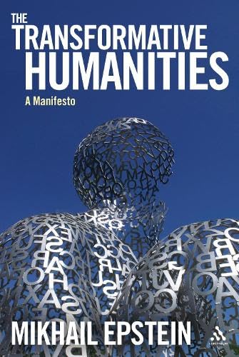 The Transformative Humanities: A Manifesto