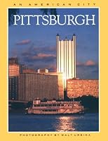 An American City: Pittsburgh 0962785725 Book Cover