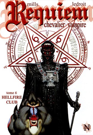 Requiem, Tome 6 : Hellfire Club Requiem, Tome 6 : Hellfire Club