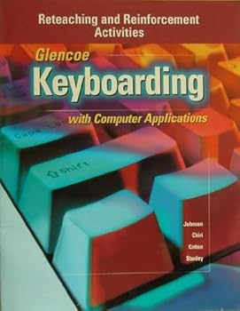 Paperback Glencoe Keyboarding with Computer Applications - Reteaching and Reinforcement Activities Book