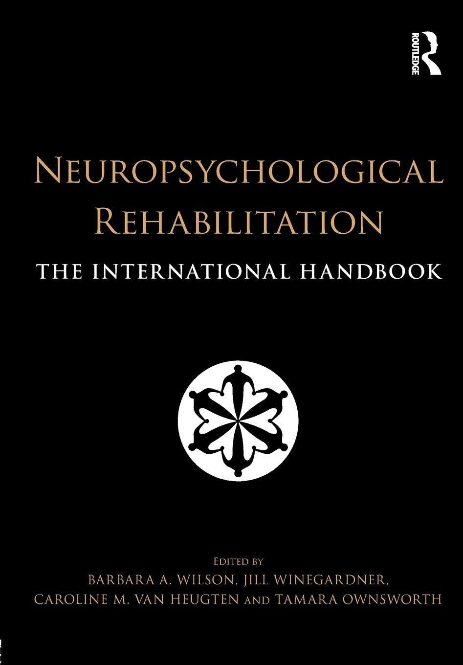 Neuropsychological Rehabilitation: The International Handbook