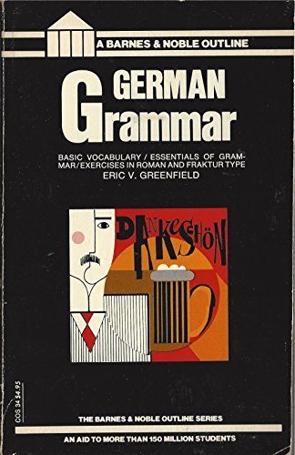 German Grammar (College Outline) by Greenfield Eric V. (1968-06-01) Paperback