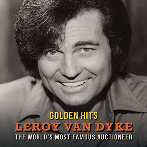 Amazon MusicでLeroy Van DykeのGolden Hits The World's Most Famous