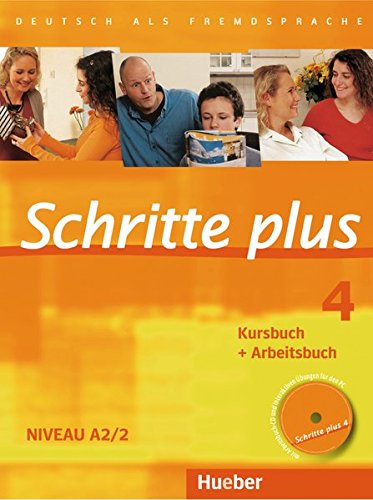 Schritte plus 4: Deutsch als Fremdsprache / Kursbuch + Arbeitsbuch mit Audio-CD zum Arbeitsbuch und Schritte plus 4: Deutsch als Fremdsprache / Kursbuch + Arbeitsbuch mit Audio-CD zum Arbeitsbuch und
