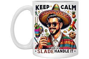 Keep Calm and Let Slades Handle It Mexican Men 11oz White Mug
