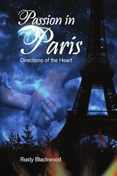 Passion in Paris: Directions of the Heart - Book #2 of the Passion in Paris
