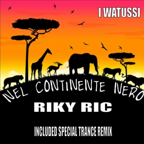 I Watussi (Al Deejay Remix) von Riky Ric bei Amazon Music Amazon.de