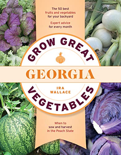 Compare Textbook Prices for Grow Great Vegetables in Georgia Grow Great Vegetables State-By-State  ISBN 9781604699661 by Wallace, Ira