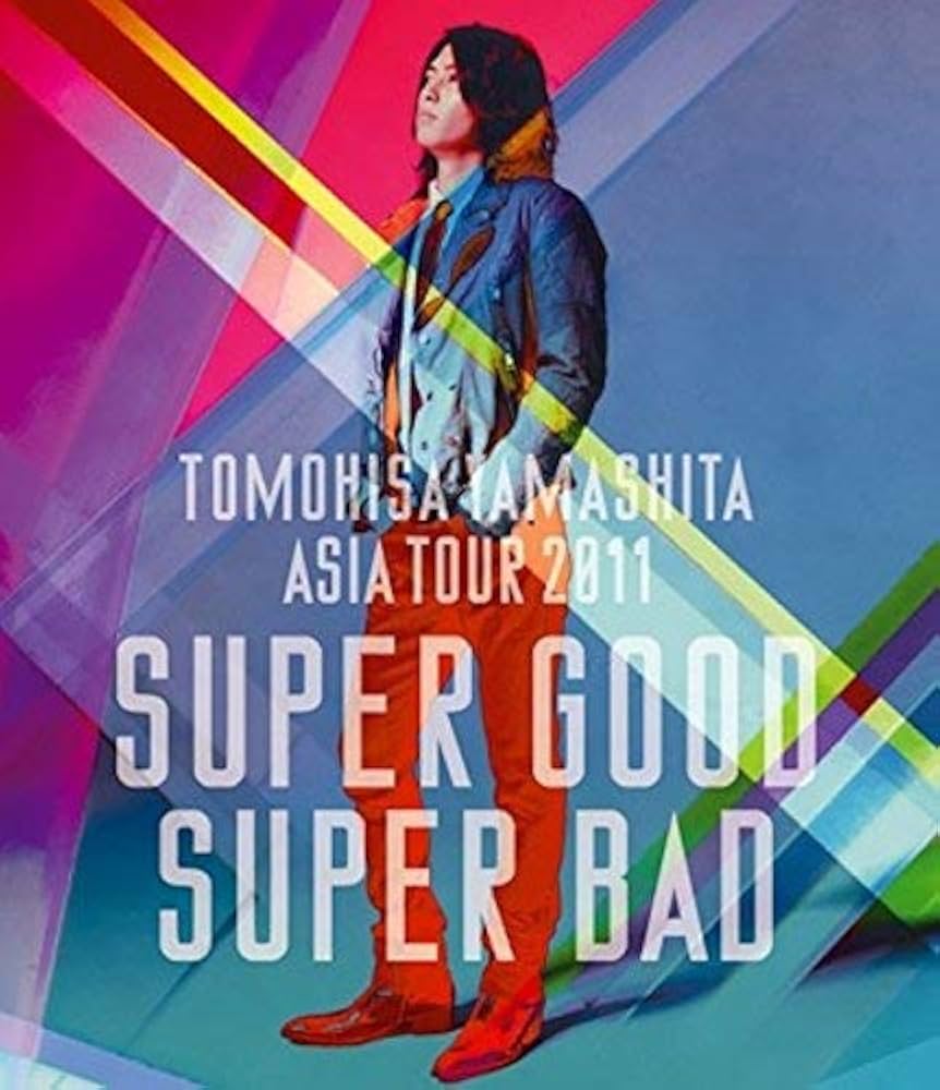 TOMOHISA YAMASHITA ASIA TOUR 2011 SUPER GOOD SUPER BAD(Blu-ray Disc)(通常盤)