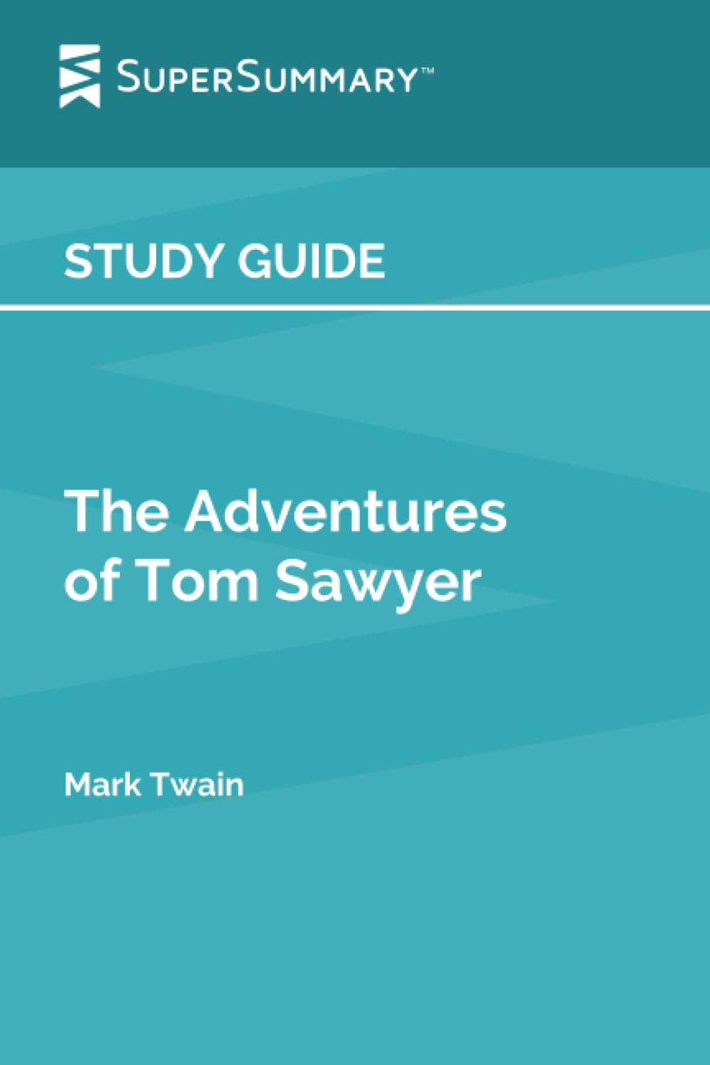 Study Guide: The Adventures of Tom Sawyer by Mark Twain (SuperSummary)