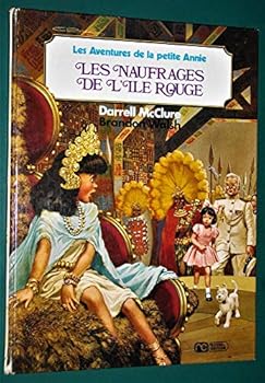 LES AVENTURES DE LA PETITE ANNIE-#1- Les Naufrages De L'Ile Rouge