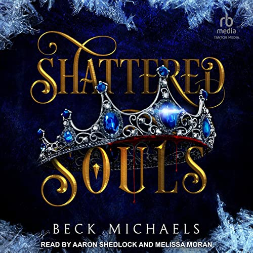 Shattered Souls by Beck Michaels episode artwork
