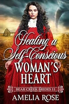 Healing a Self-Conscious Woman’s Heart - Book #11 of the Bear Creek Brides