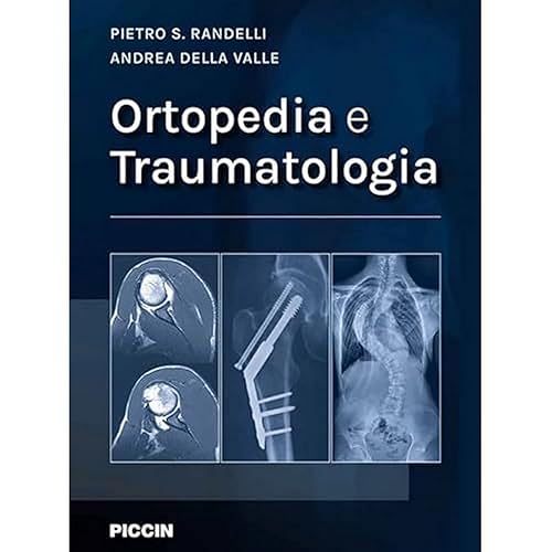 Piccin Nuova Libraria S.p.A. Ortopedia e traumatologia