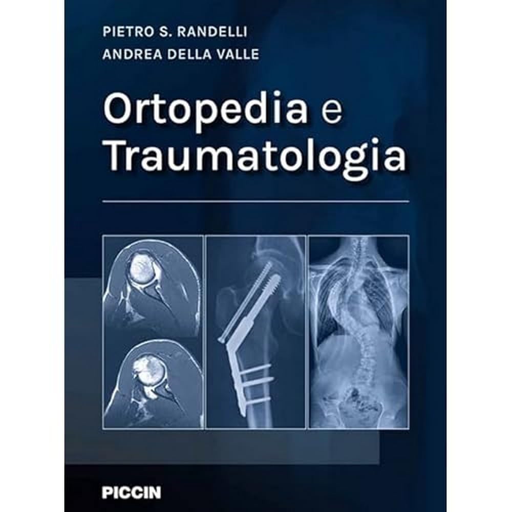 Piccin Nuova Libraria S.p.A. Ortopedia e traumatologia