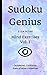 Sudoku Genius Mind Exercises Volume 1: Occidental, California State of Mind Collection