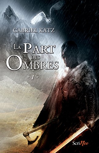 Télécharger La part des ombres - tome 01: Tome 1 Francais PDF