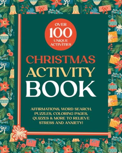 Christmas Activity Book: Relaxing Gift Book for Adults - Over 100 Unique Activities - Affirmations, Word Search, Puzzles, Coloring Pages, Quizzes & More to Relieve Stress and Anxiety! image 2