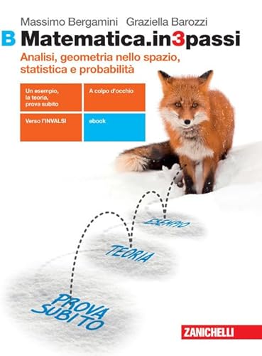 9788808402936  Matematica.in3passi. Vol. B: Analisi, geometria nello spazio, statistica e probabilità. Per le Scuole superiori. Con e-book. Con espansione online