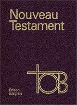 Download La Bible, traduction oecuménique de la Bible : Nouveau Testament, édition de couleur bordeaux PDF