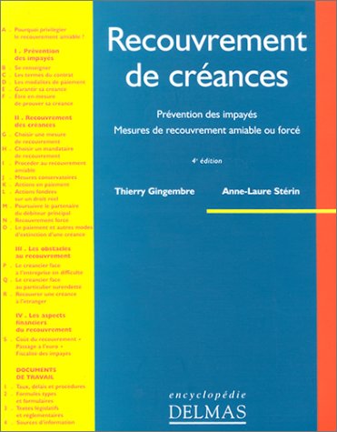 Recouvrement de créances . Prévention des impayés - Mesure de recouvrement amiable ou forcé Recouvrement de créances . Prévention des impayés - Mesure de recouvrement amiable ou forcé