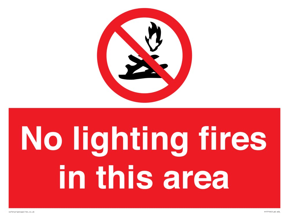 No lighting fires in this area Sign - 400x300mm - A3L