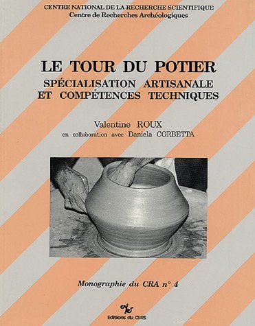 Tour du potier : Spécialisation artisanale et compétences techniques